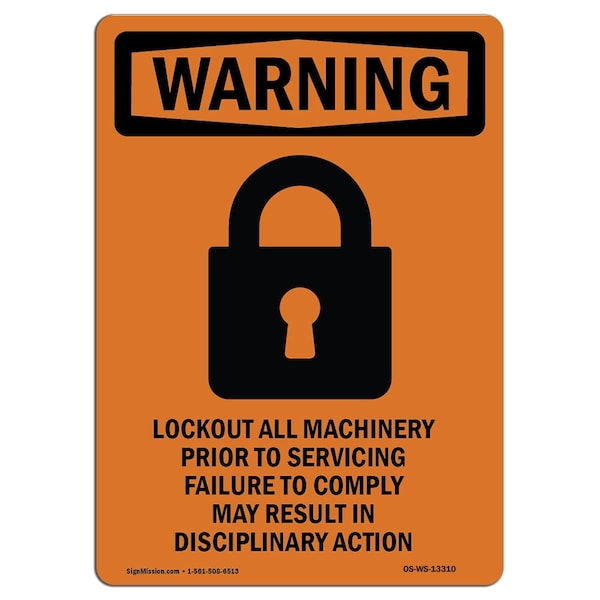 OSHA WARNING Sign, Lockout All Machinery W/ Symbol, 10in X 7in Aluminum, 7" W, 10" H, Portrait